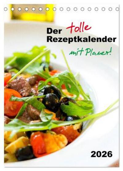 Der tolle Rezeptkalender (Tischkalender 2026 DIN A5 hoch), CALVENDO Monatskalender
