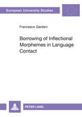 Borrowing of Inflectional Morphemes in Language Contact