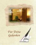 Für Deine Gedanken