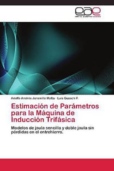 Estimación de Parámetros para la Máquina de Inducción Trifásica
