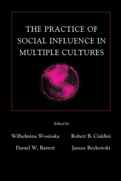 The Practice of Social influence in Multiple Cultures