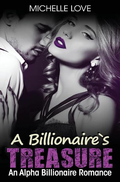 A Billionaire’s Treasure