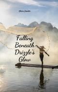Falling Beneath Drizzle’s Glow