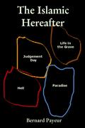 The Islamic Hereafter