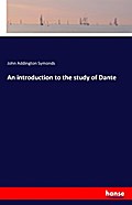 An introduction to the study of Dante