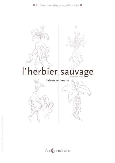 L’Herbier sauvage T01