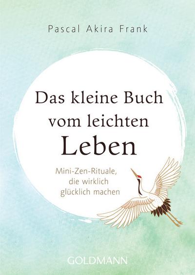 Das kleine Buch vom leichten Leben