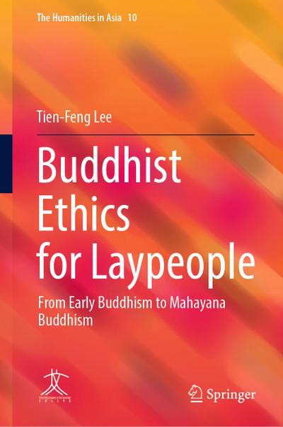 Buddhist Ethics for Laypeople