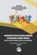 Educação física da escola bahiana de medicina e saúde pública