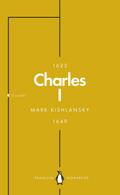 Charles I (Penguin Monarchs)