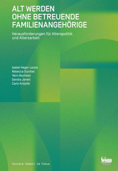 Alt werden ohne betreuende Familienangehörige