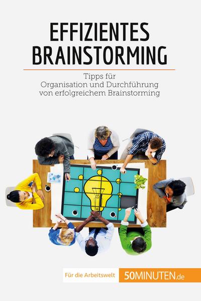Effizientes Brainstorming