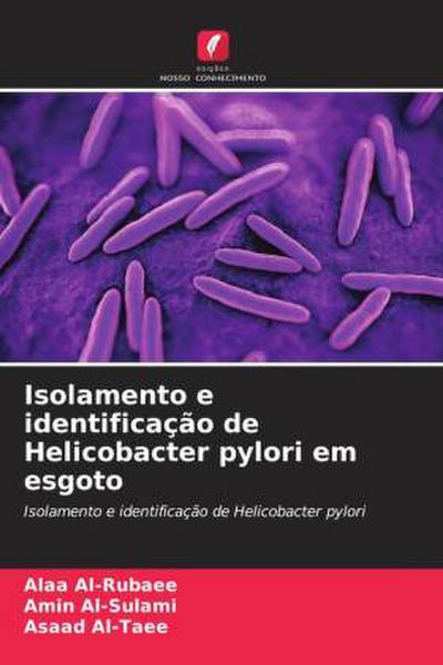 Isolamento e identificação de Helicobacter pylori em esgoto