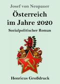 Österreich im Jahre 2020 (Großdruck)