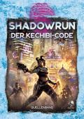 Shadowrun - Der Kechibi-Code