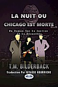 La Nuit Ou Chicago Est Morte