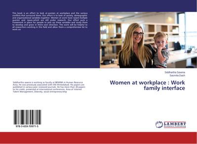 Women at workplace : Work family interface