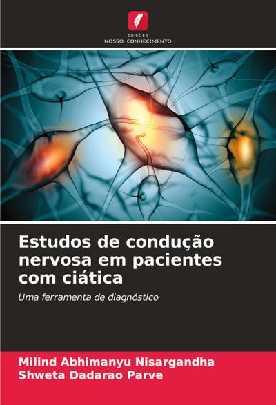 Estudos de condução nervosa em pacientes com ciática