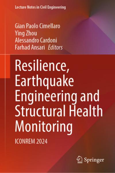 Resilience, Earthquake Engineering and Structural Health Monitoring