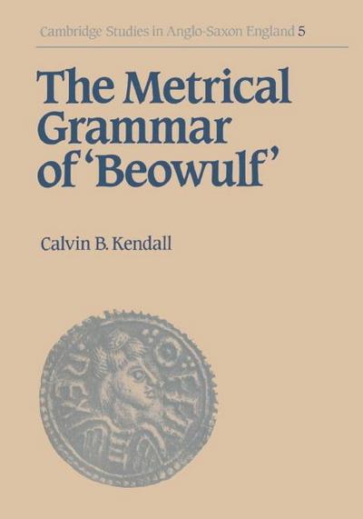 The Metrical Grammar of Beowulf