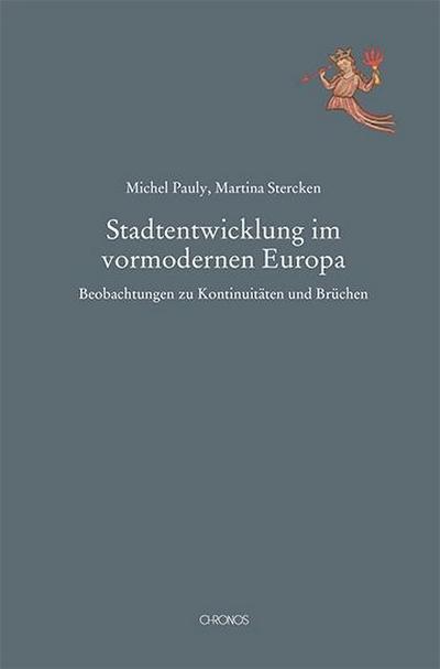 Stadtentwicklung im vormodernen Europa