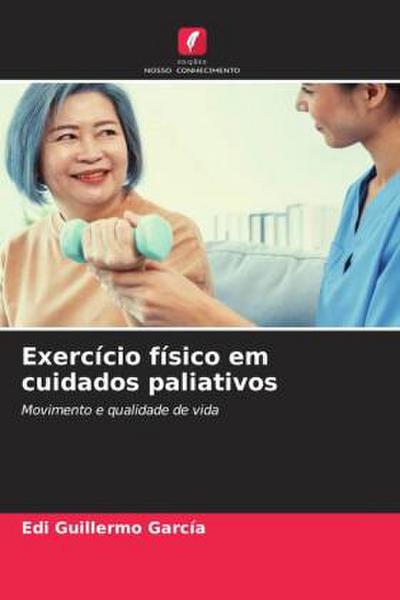 Exercício físico em cuidados paliativos