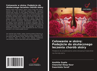 Celowanie w skór¿: Podej¿cie do skutecznego leczenia chorób skóry