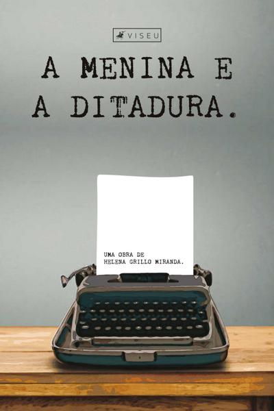 A menina e a ditadura