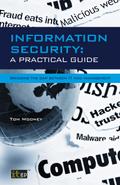 Information Security A Practical Guide