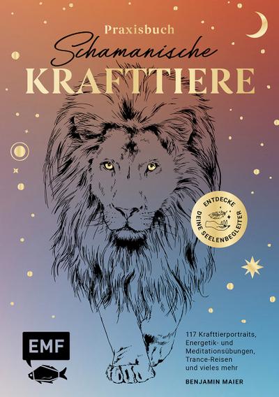 Praxisbuch Schamanische Krafttiere