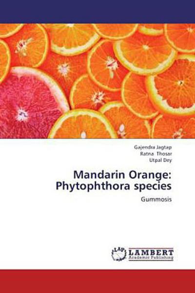 Mandarin Orange: Phytophthora species