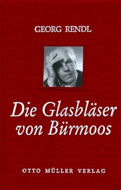 Die Glasbläser von Bürmoos