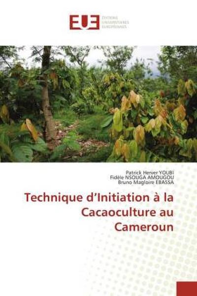 Technique d’Initiation à la Cacaoculture au Cameroun