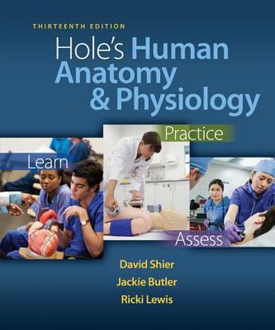 Hole’s Human Anatomy & Physiology Practice