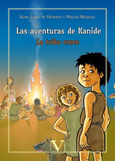 Las aventuras de Kanide : la tribu crece