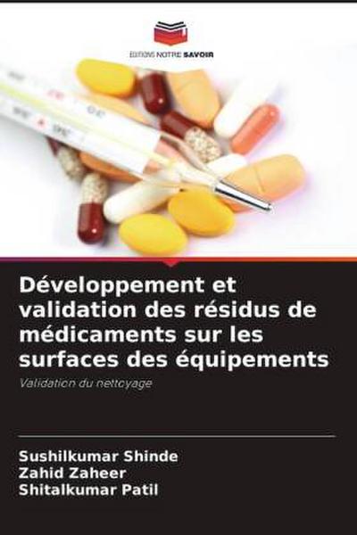 Développement et validation des résidus de médicaments sur les surfaces des équipements