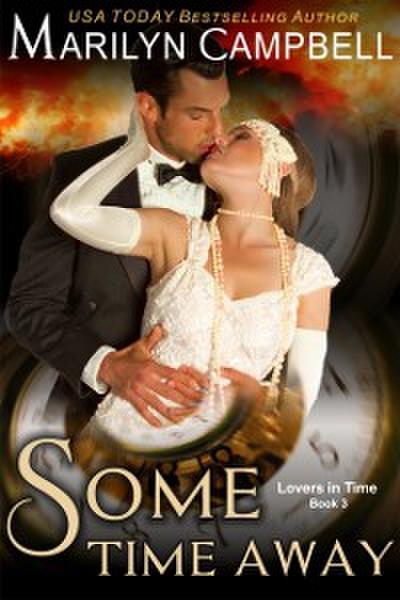 Some Time Away (Lovers in Time Series, Book 3)