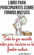 Libro para principiantes sobre fondos mutuos