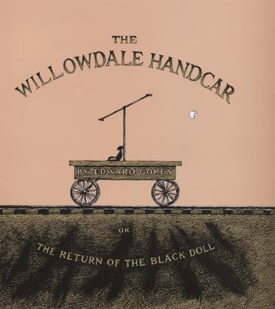 The Willowdale Handcar