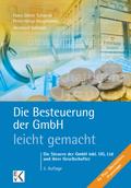 Die Besteuerung der GmbH - leicht gemacht.