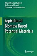 Agricultural Biomass Based Potential Materials