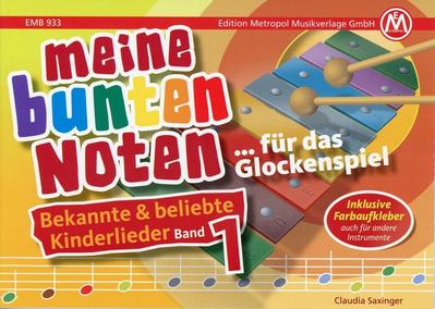 Bekannte und beliebte Kinderlieder :  für Glockenspiel (Melodieinstrument in C)  (mit Text), inkl. Farbaufkleber