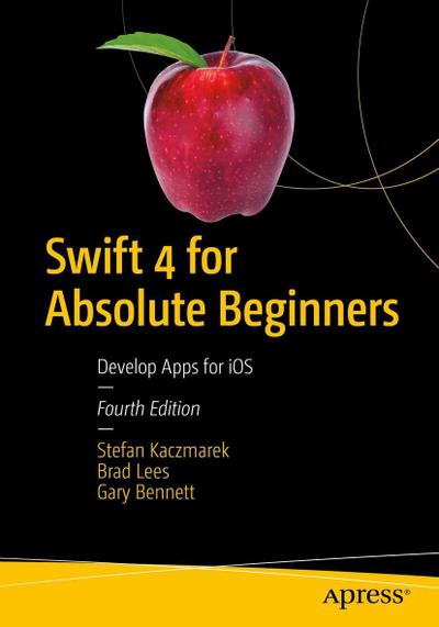 Swift 4 for Absolute Beginners