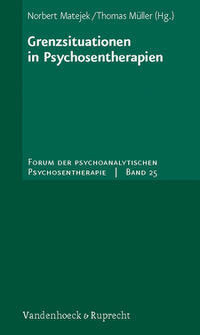 Grenzsituationen in Psychosentherapien