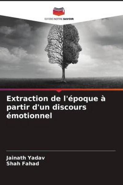 Extraction de l’époque à partir d’un discours émotionnel