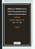 Biblia Hebraica Stuttgartensia / Liber XII Prophet