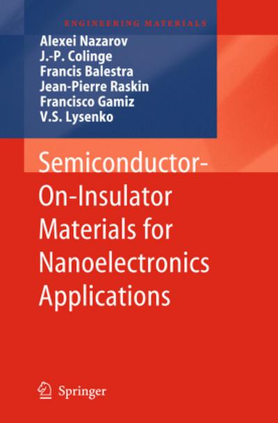 Semiconductor-On-Insulator Materials for Nanoelectronics Applications