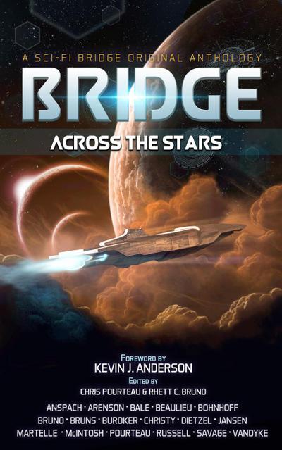 Bridge Across the Stars: A Sci-Fi Bridge Original Anthology