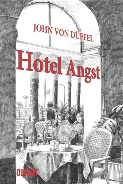 Hotel Angst: Erzählung