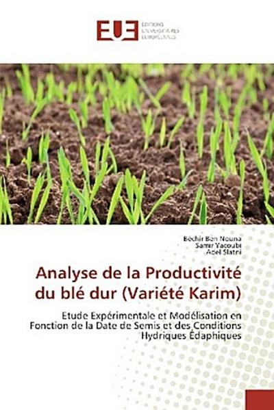 Analyse de la Productivité du blé dur (Variété Karim)